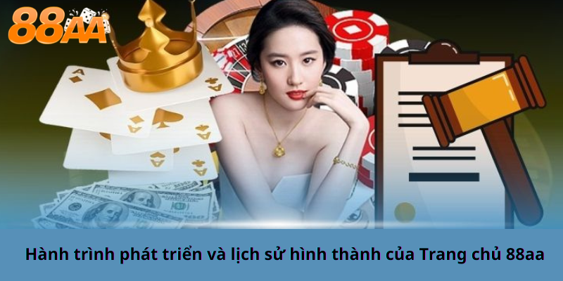 Hành trình phát triển và lịch sử hình thành của Trang chủ 88aa