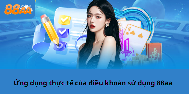 Ứng dụng thực tế của điều khoản sử dụng 88aa – Những ví dụ cụ thể